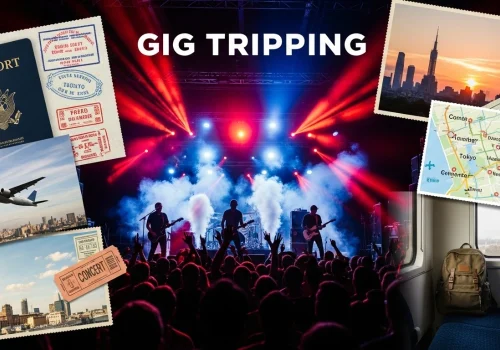 Gig Tripping
