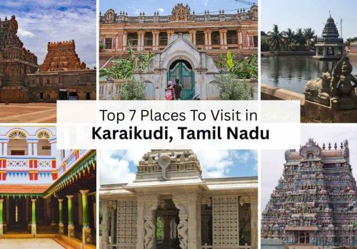 places to visit in karaikudi