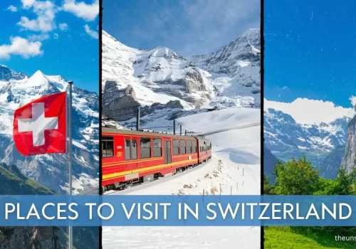 places to visit in switzerland1